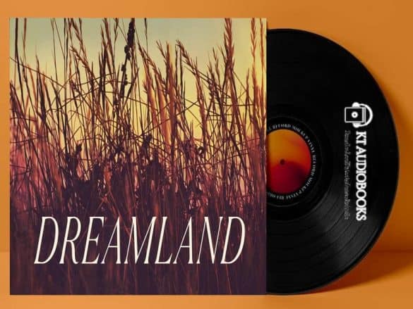 Dreamland  Audiobook
