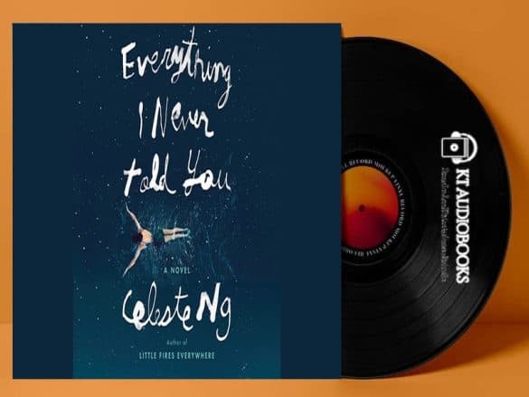 Everything I Never Told You  Audiobook