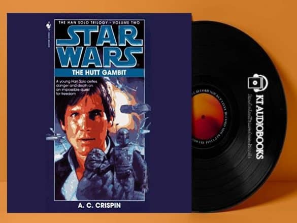 The Hutt Gambit Audiobook - Star Wars: The Han Solo Trilogy - Legends (abridged)