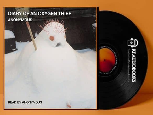Diary of an Oxygen Thief Audiobook