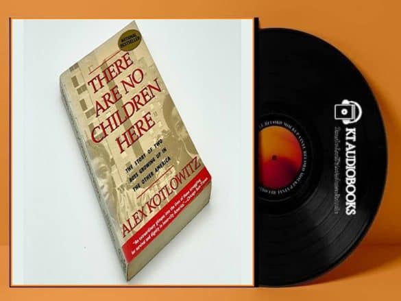 There Are No Children Here Audiobook