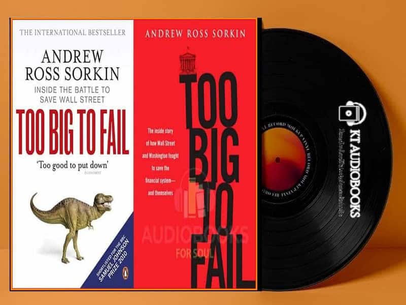 Too Big to Fail Audiobook Too Big to Fail Audiobook