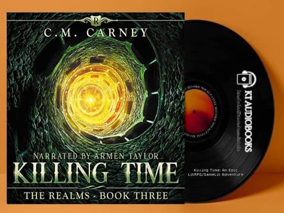 Killing Time: An Epic LitRPG/GameLit Adventure Audiobook
