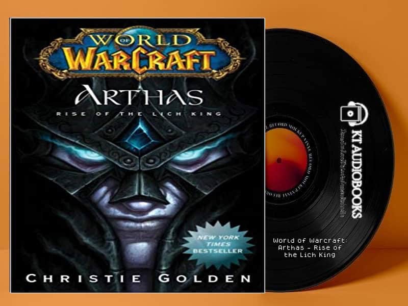 World of Warcraft: Arthas - Rise of the Lich King Audiobook